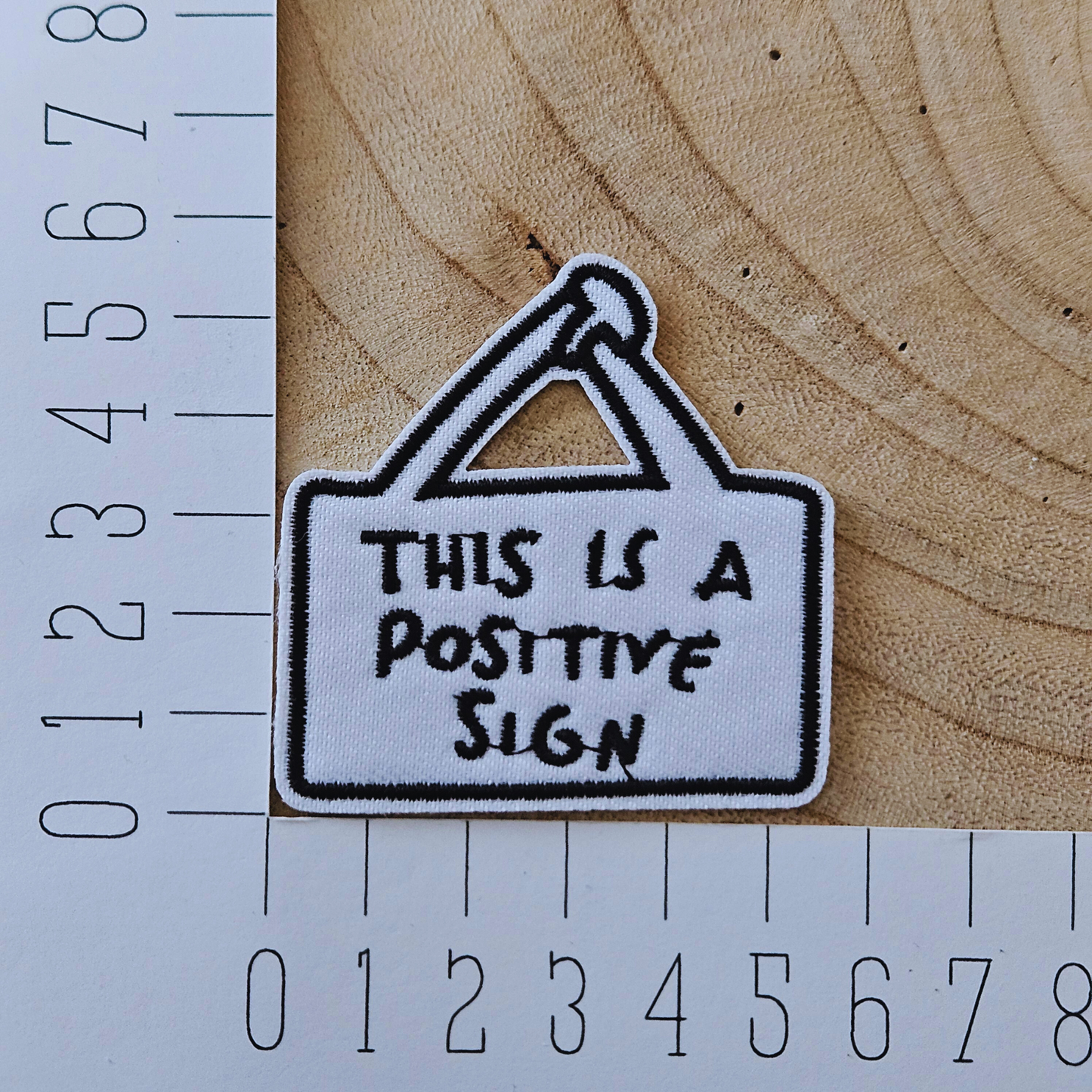 Strijk embleem - Iron on Patch - This is a positive sign