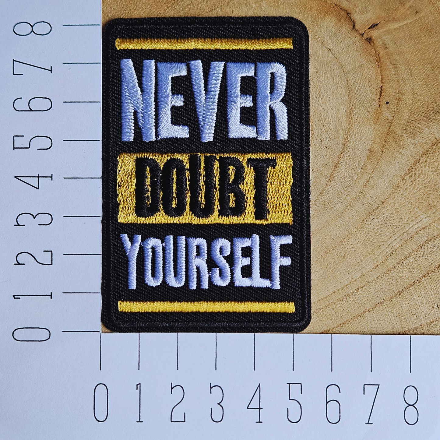 Strijk embleem - Iron on Patch - Never doubt yourself