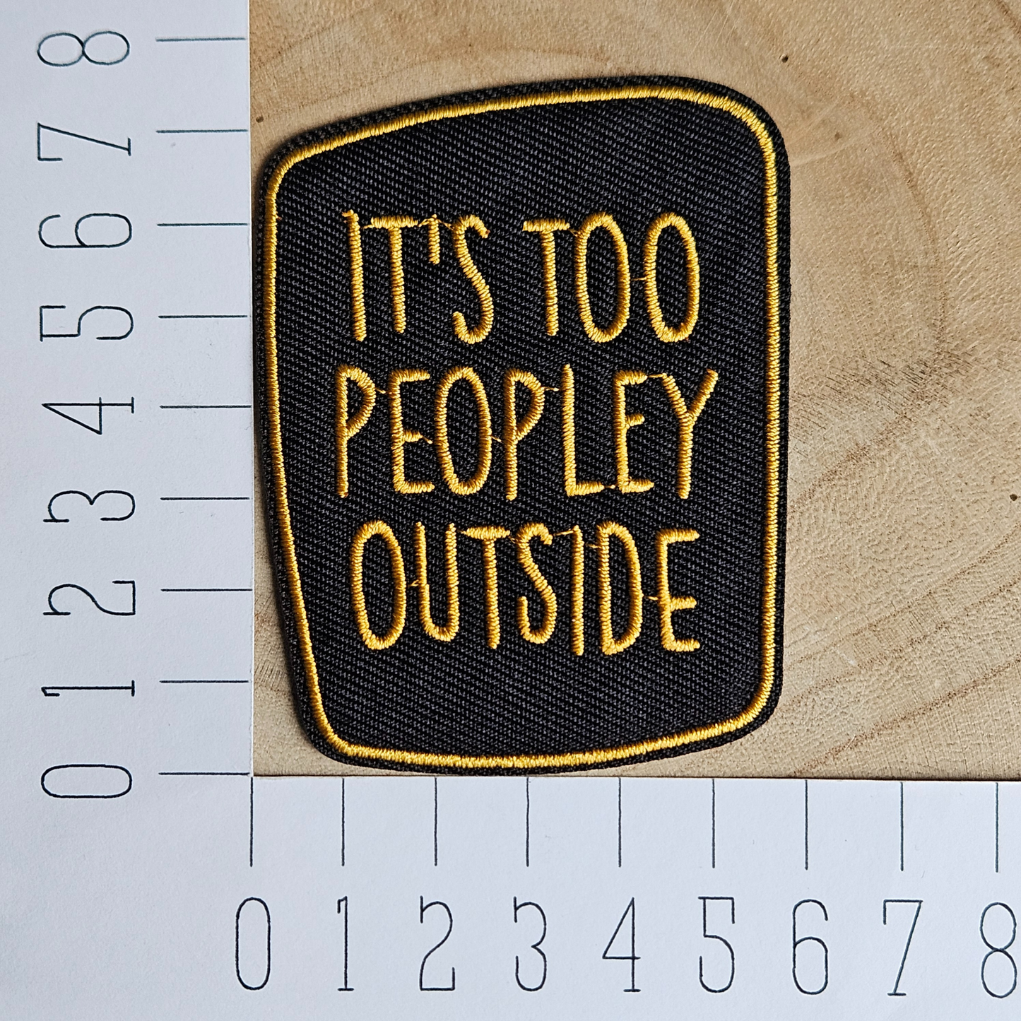 Strijk embleem - Iron on Patch - It's too peopley outside
