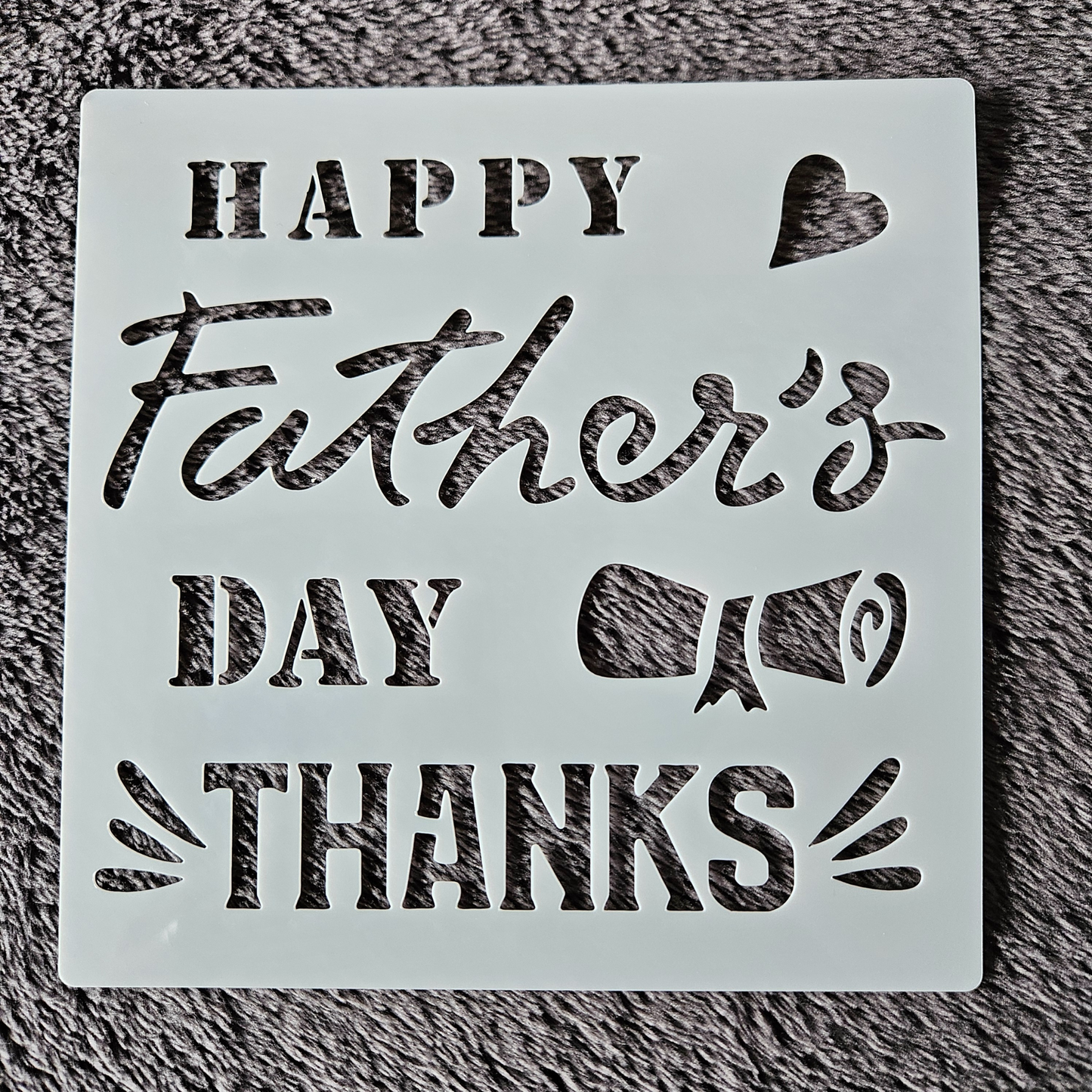 Hobby stencil - Happy father's day, thanks - 15 x 15 cm