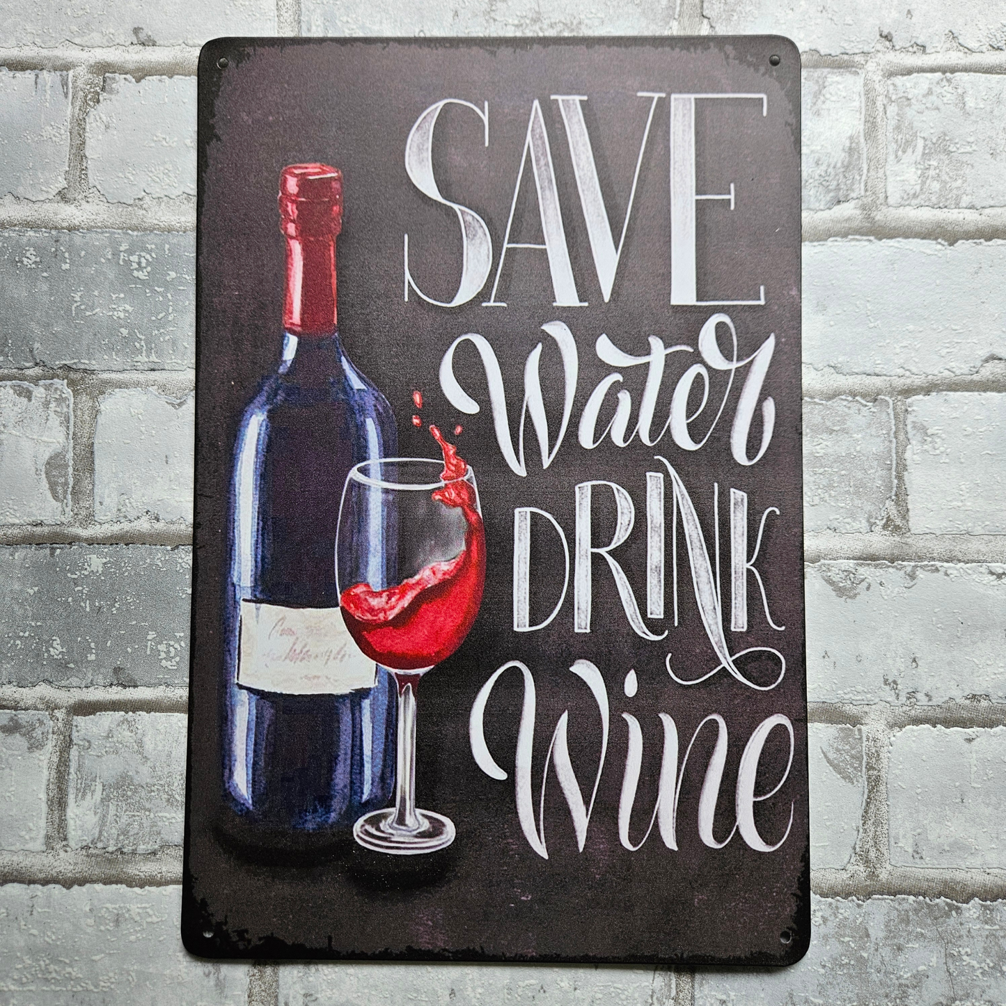 Metalen wandbord - A4 - Save water drink wine