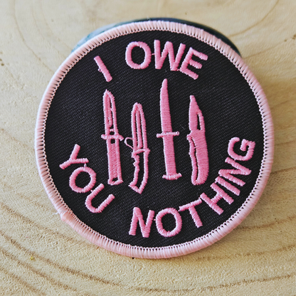 Strijk embleem  -  Iron on Patch - I owe you nothing