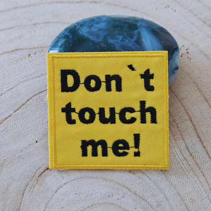 Strijk embleem  -  Iron on Patch - Don't touch me
