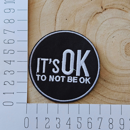 Strijk embleem  -  Iron on Patch - It's ok to not be ok