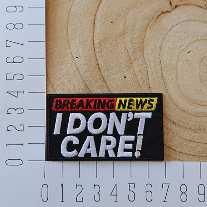 Strijk embleem  -  Iron on Patch - Breaking news I don't care