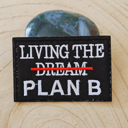 Strijk embleem  -  Iron on Patch - Living the plan B