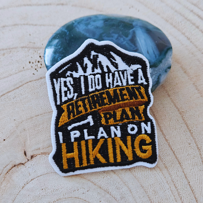Strijk embleem  -  Iron on Patch -  Yes i do have a retirement plan