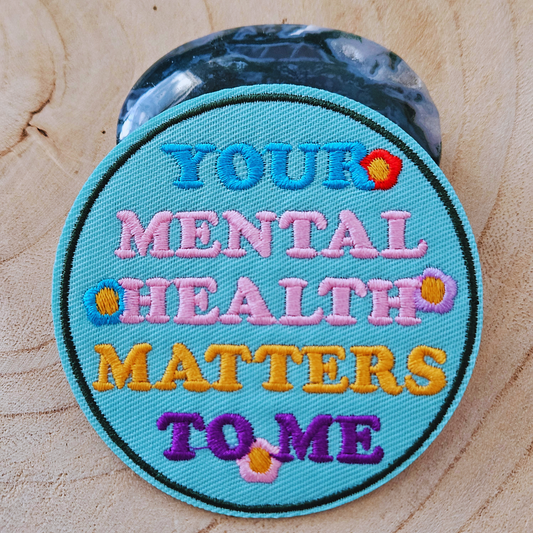 Strijk embleem  -  Iron on Patch -  Your mental health matters to me