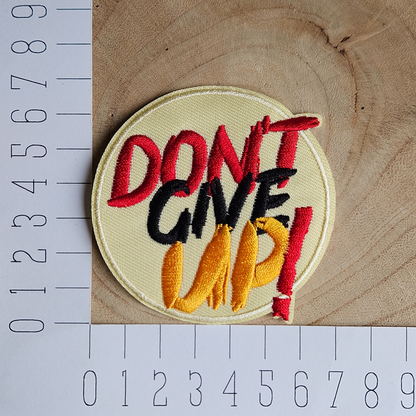 Strijk embleem  -  Iron on Patch - Dont give up