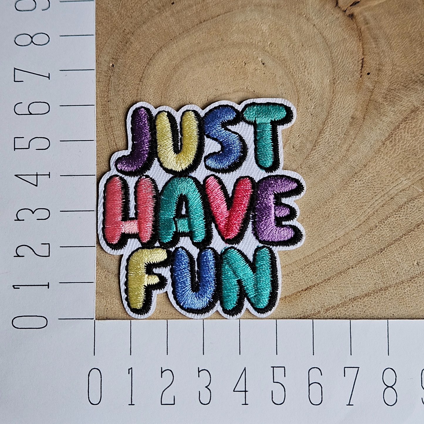 Strijk embleem  -  Iron on Patch - Just have fun