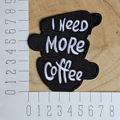 Strijk embleem  -  Iron on Patch - I need more coffee