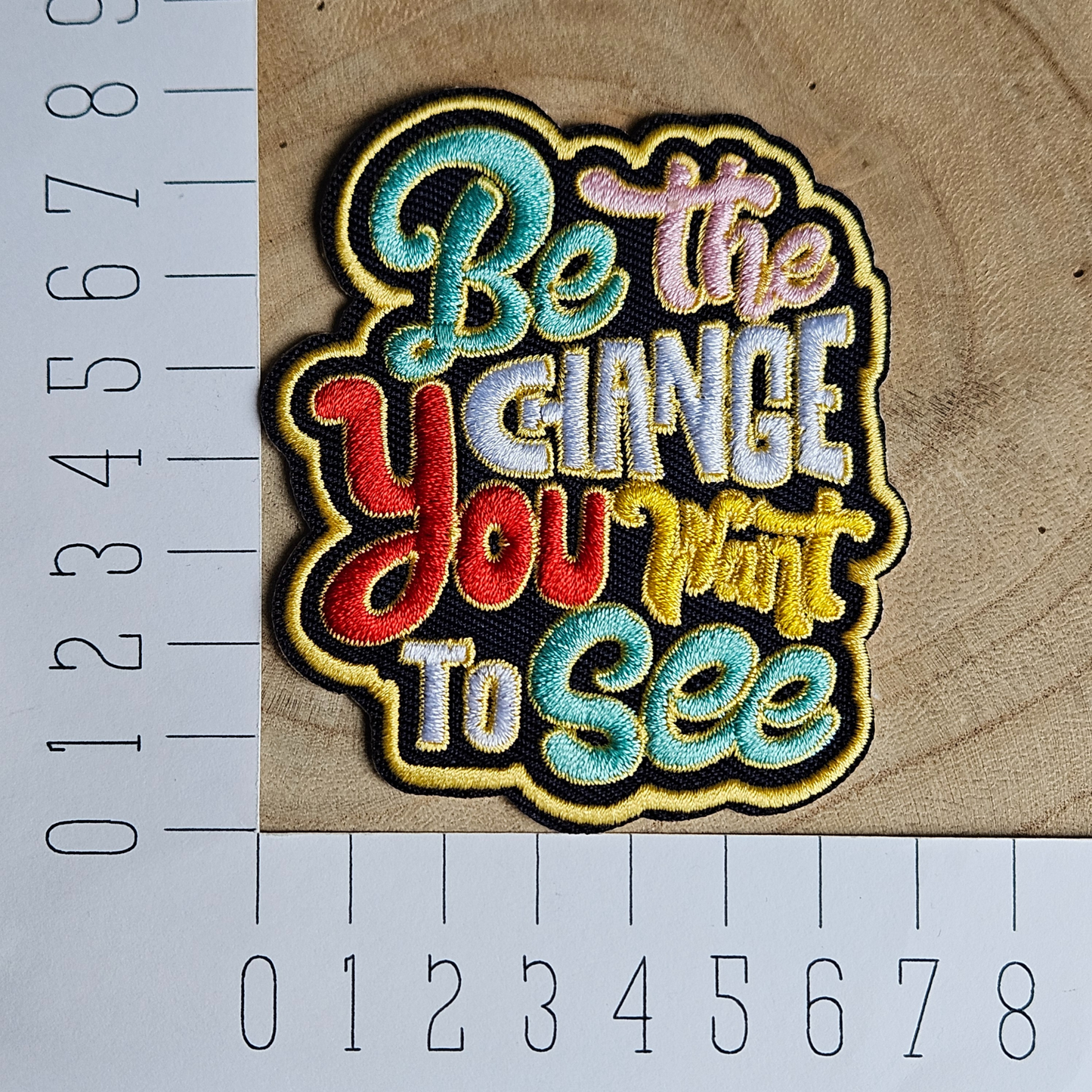 Strijk embleem  -  Iron on Patch - Be the change you want to see