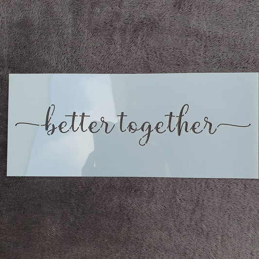 Hobby stencil - Better together - 15 x 36 cm