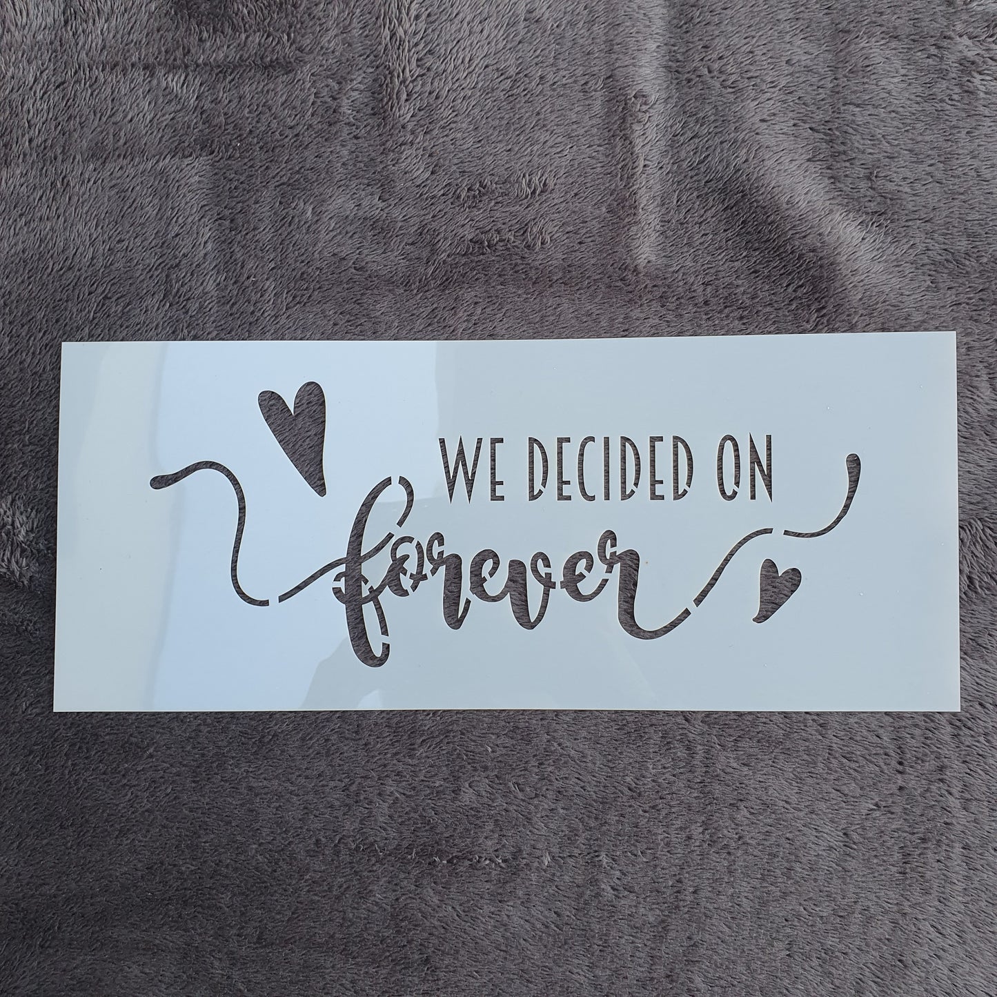 Hobby stencil - We decided on Forever - 15 x 36 cm