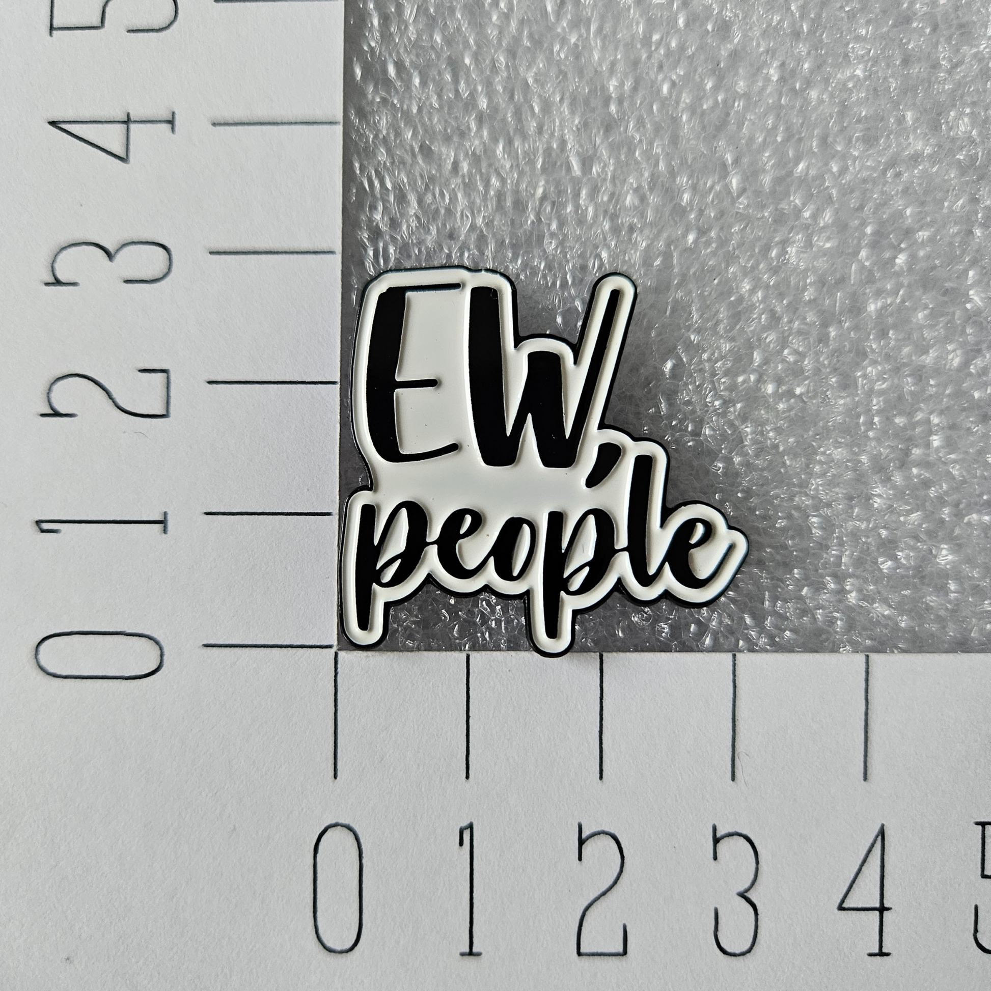 Ew people enamel pin