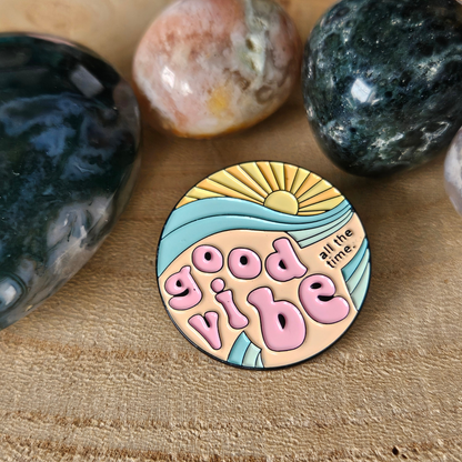 Enamel pin Good vibe al the time