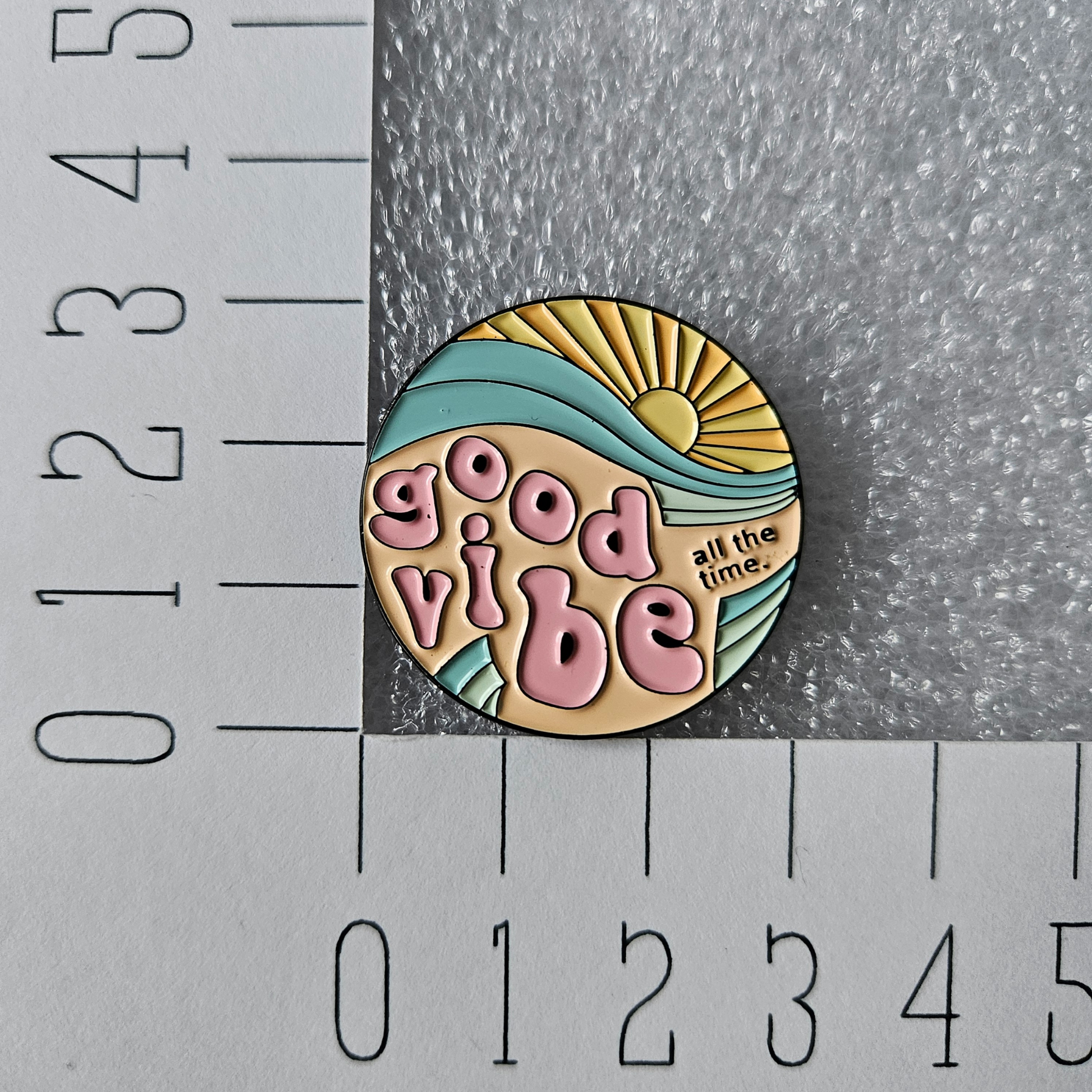 Good vibe al the time enamel pin