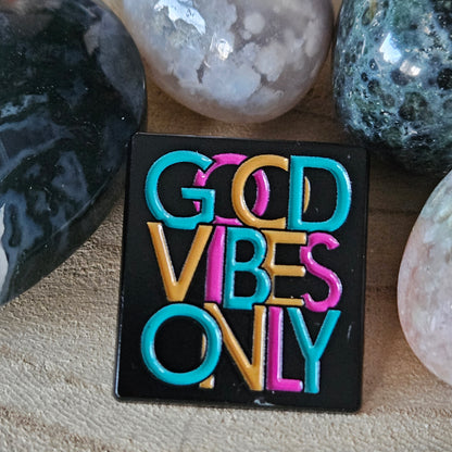 Enamel pin - Good vibes only
