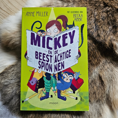 Mickey en de beestachtige spionnen - Anne Miller - Paperback