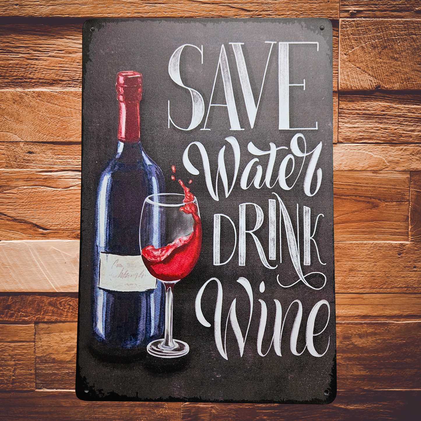 Metalen wandbord - A4 - Save water drink wine