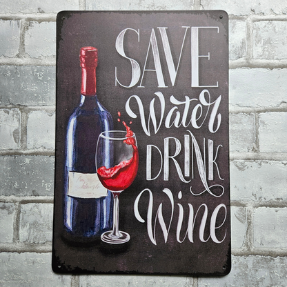 Metalen wandbord - A4 - Save water drink wine