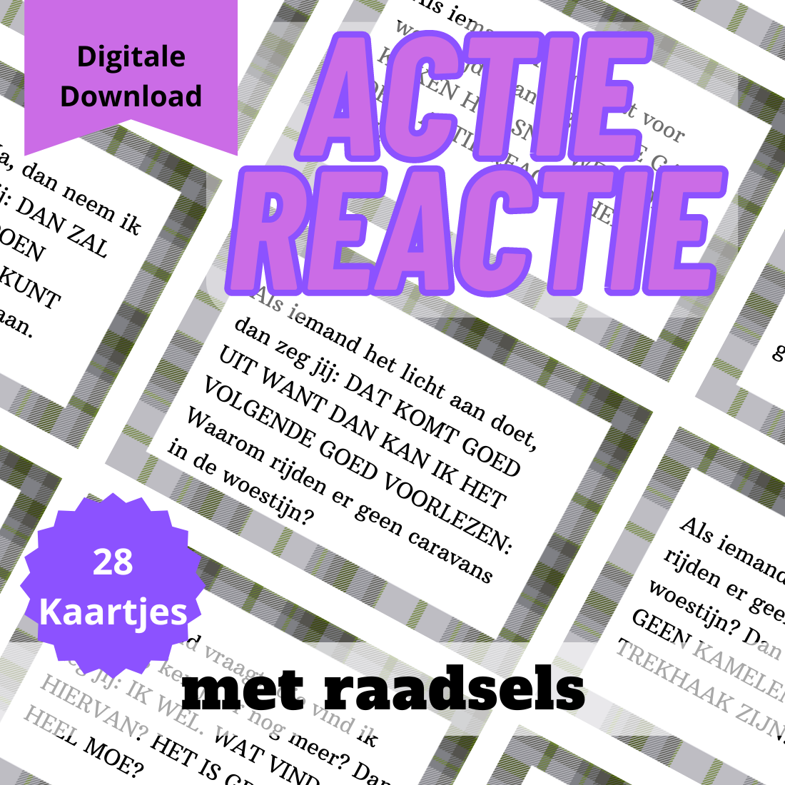 Actie reactie spel - Raadsels